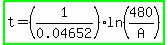 highlight_green%28t=%281%2F0.04652%29ln%28480%2FA%29%29