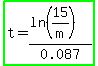 highlight_green%28t=%28ln%2815%2Fm%29%29%2F0.087%29