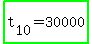 highlight_green%28t%5B10%5D+=+30000%29