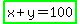 highlight_green%28x%2By=100%29