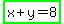 highlight_green%28x%2By=8%29