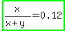 highlight_green%28x%2F%28x%2By%29=0.12%29