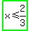 highlight_green%28x%3C=2%2F3%29