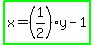 highlight_green%28x=%281%2F2%29y-1%29