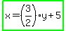 highlight_green%28x=%283%2F2%29y%2B5%29