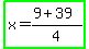 highlight_green%28x=%289%2B39%29%2F4%29