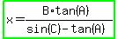 highlight_green%28x=%28B%2Atan%28A%29%29%2F%28sin%28C%29-tan%28A%29%29%29
