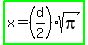 highlight_green%28x=%28d%2F2%29sqrt%28pi%29%29