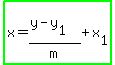 highlight_green%28x=%28y-y%5B1%5D%29%2Fm%2Bx%5B1%5D%29