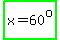 highlight_green%28x=+60%5Eo%29