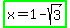 highlight_green%28x=1-sqrt%283%29%29