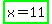 highlight_green%28x=11%29