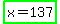 highlight_green%28x=137%29