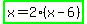 highlight_green%28x=2%28x-6%29%29