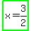 highlight_green%28x=3%2F2%29