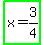 highlight_green%28x=3%2F4%29