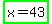 highlight_green%28x=43%29