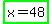 highlight_green%28x=48%29