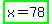 highlight_green%28x=78%29