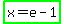 highlight_green%28x=e-1%29