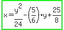 highlight_green%28x=y%5E2%2F24-%285%2F6%29y%2B25%2F8%29