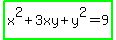 highlight_green%28x%5E2%2B3xy%2By%5E2=9%29