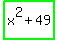 highlight_green%28x%5E2%2B49%29