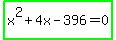 highlight_green%28x%5E2%2B4x-396=0%29