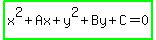 highlight_green%28x%5E2%2BAx%2By%5E2%2BBy%2BC=0%29