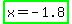 highlight_green%28x+=+-+1.8%29