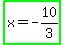 highlight_green%28x+=+-10%2F3%29