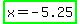 highlight_green%28x+=+-5.25%29