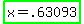 highlight_green%28x+=+.63093%29