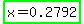 highlight_green%28x+=+0.2792%29