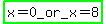 highlight_green%28x+=+0_or_x+=+8%29
