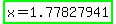 highlight_green%28x+=+1.77827941%29