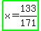 highlight_green%28x+=+133%2F171%29