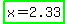 highlight_green%28x+=+2.33%29