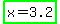 highlight_green%28x+=+3.2%29