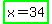 highlight_green%28x+=+34%29
