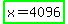 highlight_green%28x+=+4096%29