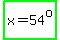 highlight_green%28x+=+54%5Eo%29