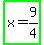 highlight_green%28x+=+9%2F4%29