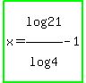 highlight_green%28x+=+log%2821%29%2Flog%284%29+-+1%29