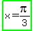 highlight_green%28x+=+pi%2F3%29