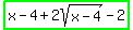 highlight_green%28x-4%2B2sqrt%28x-4%29-2%29
