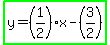 highlight_green%28y=%281%2F2%29x-%283%2F2%29%29