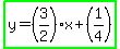 highlight_green%28y=%283%2F2%29x%2B%281%2F4%29%29