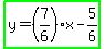highlight_green%28y=%287%2F6%29x+-+5%2F6%29