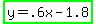 highlight_green%28y=+.6x+-+1.8%29